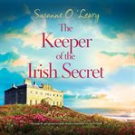 The Keeper of the Irish Secret : Magnolia Manor cover image