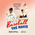 Baseball : The Movie cover image