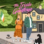 The Irish Goodbye cover image