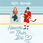 Hearts on thin ice cover image
