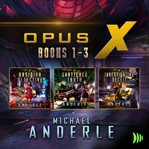 Opus X : Books #1-3. Opus X cover image
