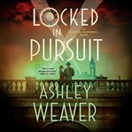 Locked in Pursuit : Electra McDonnell cover image
