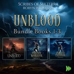 Unblood : Books #1-3. Unblood cover image