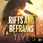 Rifts and refrains cover image