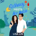 Bethany meets her match. From Sunset Park, with love cover image