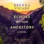Echoes of Our Ancestors cover image