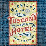 Midnight at the Tuscany Hotel cover image