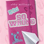 So Wrong : Boys of South Chapel cover image