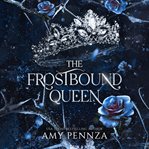 The Frostbound Queen : Realms of the Covenant cover image