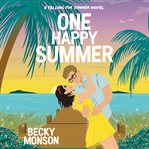 One happy summer. Falling for summer cover image
