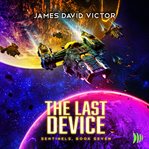 The Last Device : Sentinels cover image