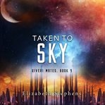 Taken to Sky cover image