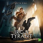 Chain of Feathers : A Fantasy LitRPG Adventure. Iron Tyrant cover image