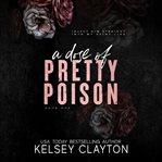 A Dose of Pretty Poison : Pretty Poison Trilogy cover image