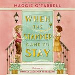 When the Stammer Came to Stay cover image