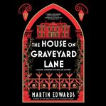 The House on Graveyard Lane cover image