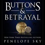 Buttons and Betrayal cover image