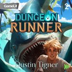 Dungeon Runner 2 : A Gamelit Adventure cover image