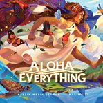 Aloha Everything cover image