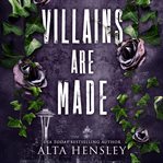 Villains Are Made cover image