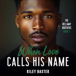 When Love Calls His Name cover image