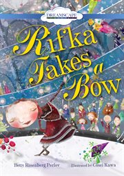 Rifka takes a bow cover image