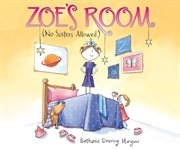 Zoe's room : no sisters allowed cover image