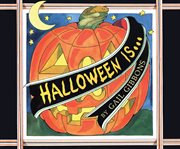 Halloween is-- a celebration that provides all kinds of spooky fun cover image