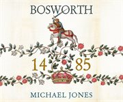 Bosworth 1485 cover image