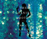 The granite moth a novel cover image