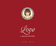 Love & misadventure cover image