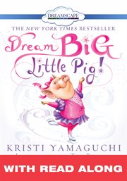 Dream big, little pig! cover image