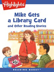 Mike gets a library card and Other reading stories cover image