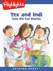 Tex and Indi : Cow the cat stories cover image