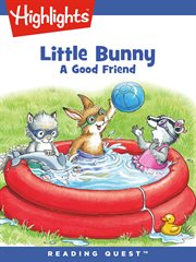 Little Bunny : a good friend cover image