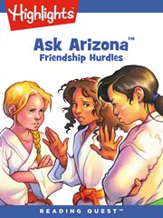 Ask Arizona : friendship hurdles cover image