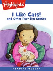 I Like Cats! : and Other Purr-fect Stories cover image