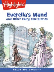 Everella's Wand : and Other Fairy Tale Stories cover image