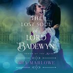 The lost soul of Lord Badewyn cover image