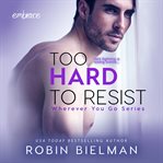 Too hard to resist cover image