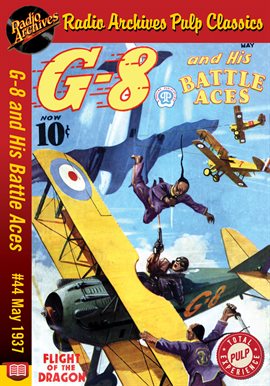 Cover image for G-8 and His Battle Aces #44 May 1937 Flight of the Dragon