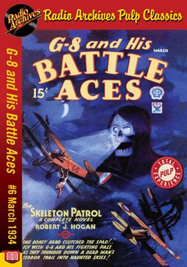 Cover image for G-8 and His Battle Aces #6 March 1934 The Skeleton Patrol
