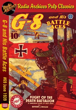 Cover image for G-8 and His Battle Aces #69 June 1939 Flight of the Death Battalion