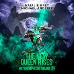 The new queen rises cover image