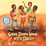 Going down home with Daddy cover image