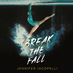 Break the fall cover image