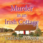 Murder in an Irish cottage cover image