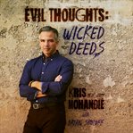 Evil thoughts: wicked deeds cover image