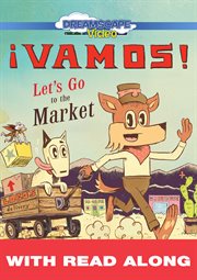 ¡vamos! let's go to the market (read along) cover image