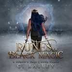 Runes of black magic: a reverse harem urban fantasy cover image